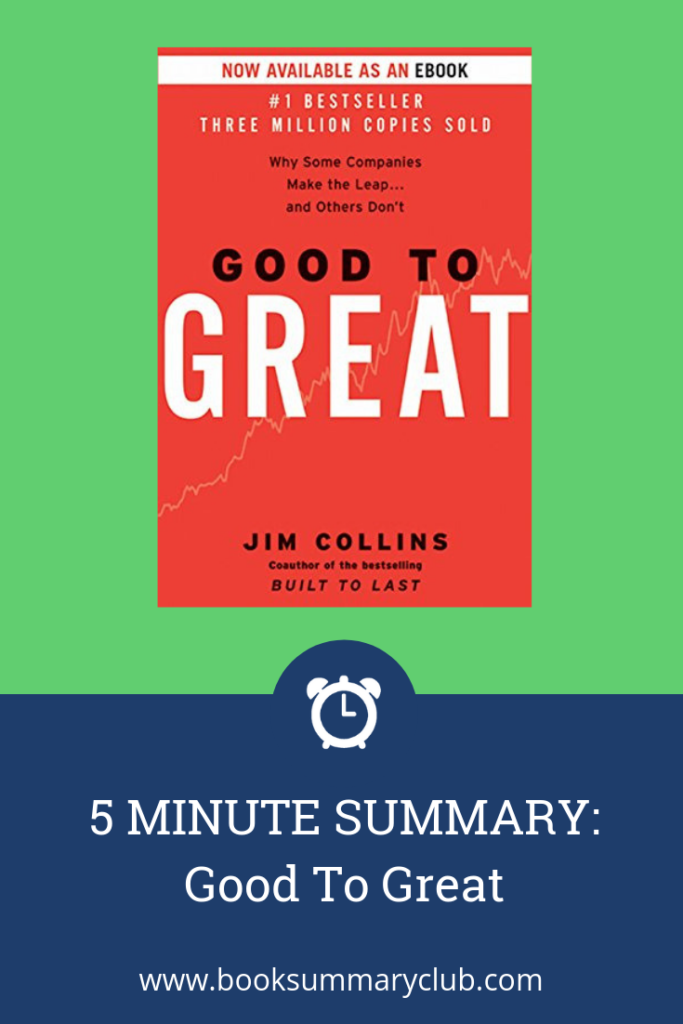 Good to Great (Old Version) Summary of Key Ideas and Review