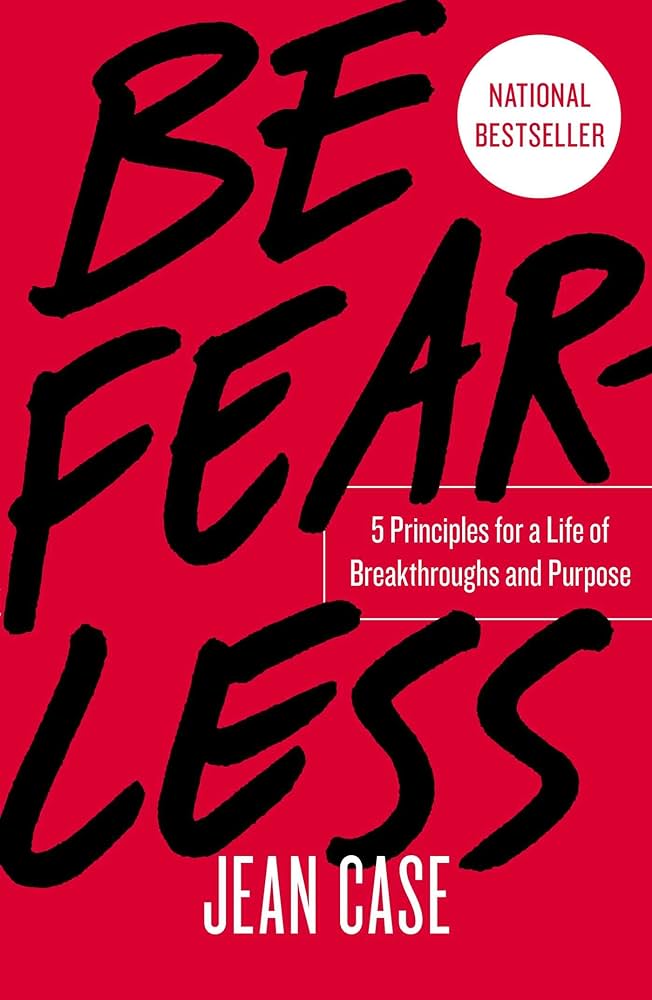 Summary of Be Fearless by Jean Case | BookSummaryClub